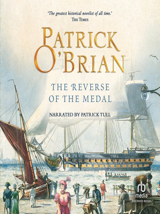 Title details for The Reverse of the Medal by Patrick O'Brian - Available